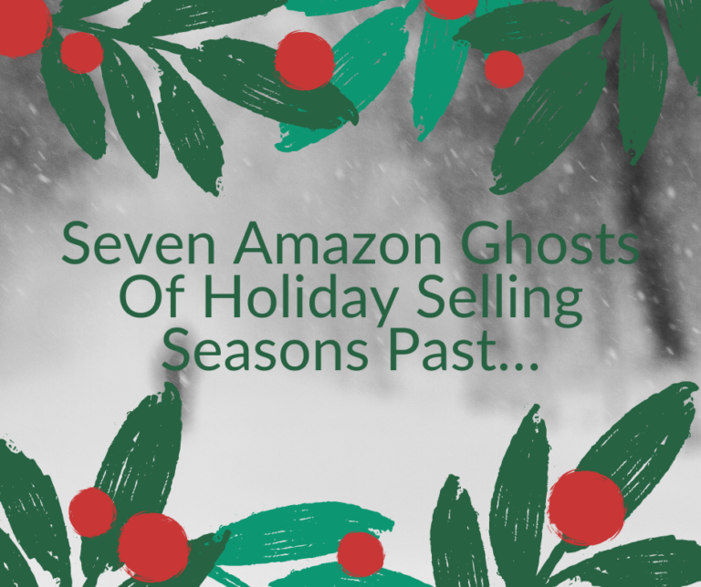 Seven Amazon Ghosts of Holiday Selling Seasons Past
