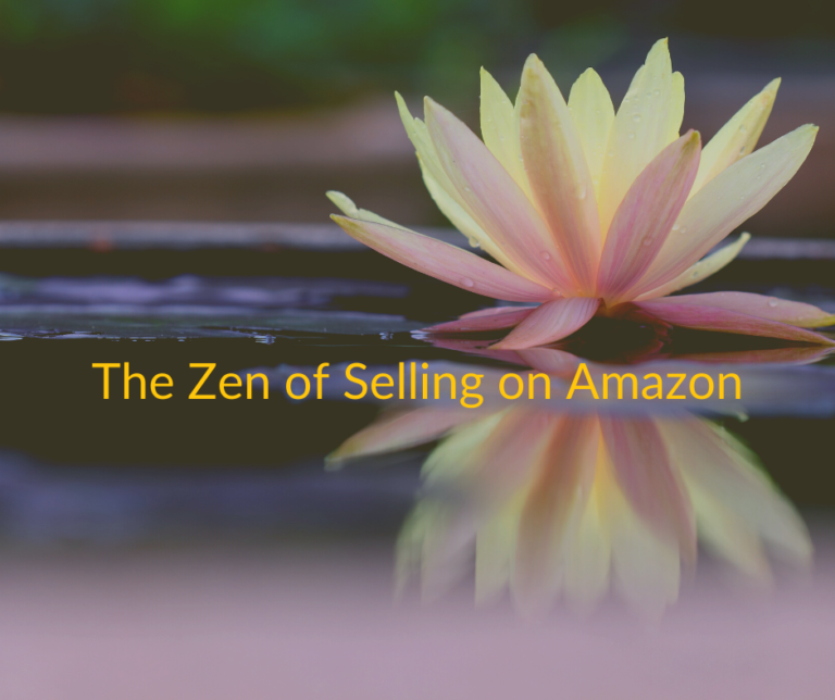 The Zen of Selling on Amazon