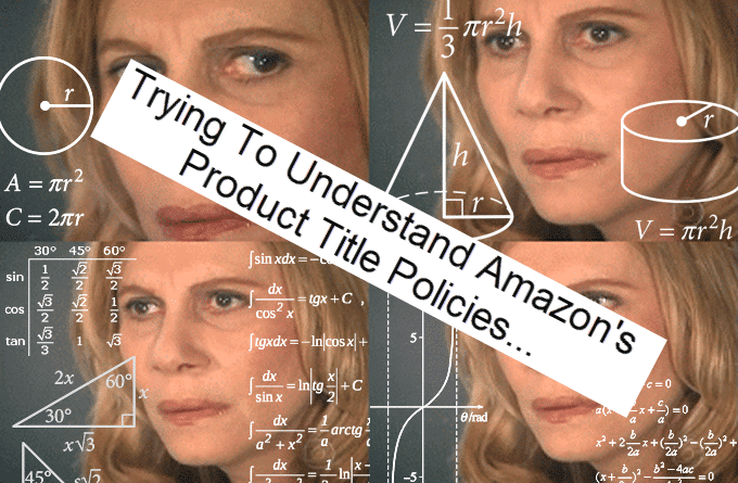 Trying to understand Amazon's Product Title Policies meme