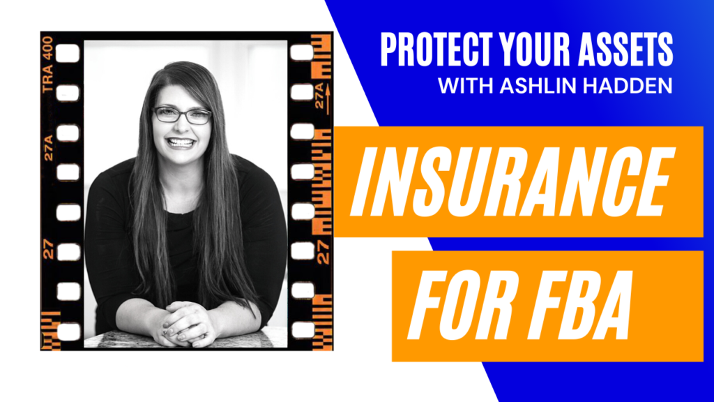 Protect you Assets with Ashlin Hadden Insurance for FBA