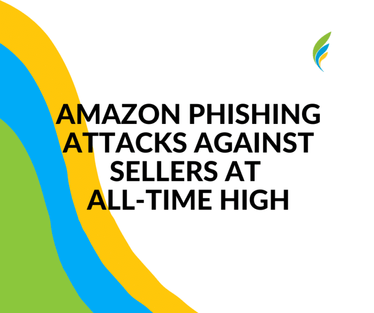 Amazon Phishing atacks against sellers at all-time high